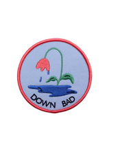 Down Bad iron-on patch